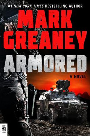 Armored Mark Greaney 9780593547755