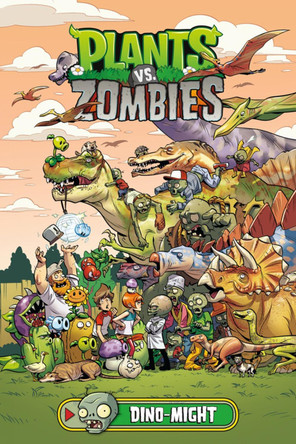 Plants Vs. Zombies Volume 12: Dino-might Paul Tobin 9781506708386