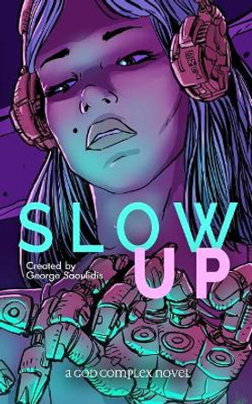 Slow Up Jo Antunes Jr 9781720094678