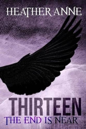 Thirteen Heather Anne 9781506001784