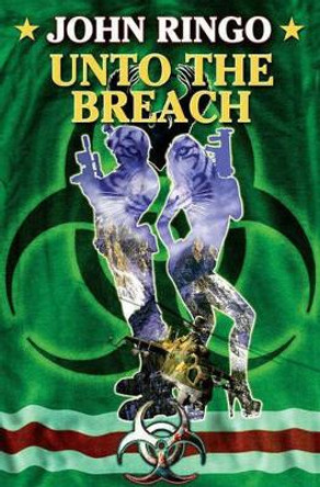 Unto the Breach JOHN RINGO 9781416555353