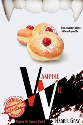 Vampire Vic by Harris Gray