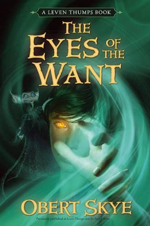 The Eyes of the Want Obert Skye 9781416947196