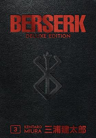 Berserk Deluxe Volume 3 Kentaro Miura 9781506712000