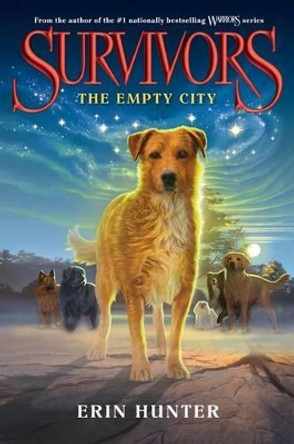 Survivors: The Empty City Erin Hunter 9780062102560