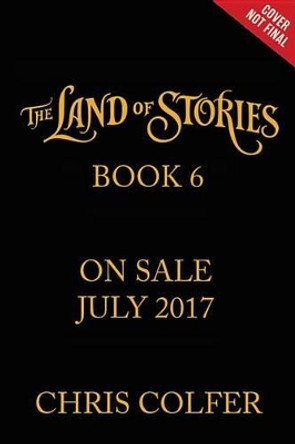 The Land of Stories: Worlds Collide Chris Colfer 9780316355896