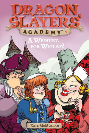 A Wedding for Wiglaf? #4 Kate McMullan 9780448431116