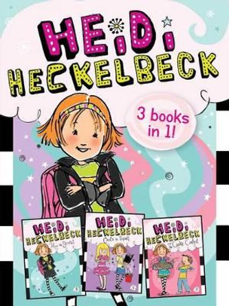 Heidi Heckelbeck 3 Books in 1!: Heidi Heckelbeck Has a Secret; Heidi Heckelbeck Casts a Spell; Heidi Heckelbeck and the Cookie Contest Wanda Coven 9781481427715