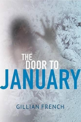 The Door to January Gillian French 9781944762100