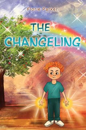The Changeling Florie Parker 9781035801633