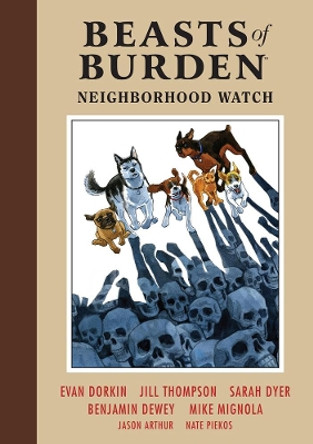 Beasts Of Burden: Neighborhood Watch Evan Dorkin 9781506714103