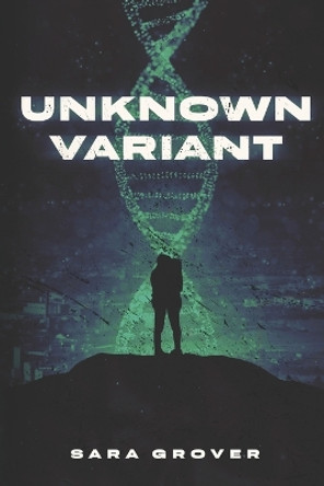 Unknown Variant by Sara Grover