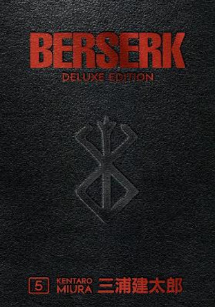 Berserk Deluxe Volume 5 Kentaro Miura 9781506715223