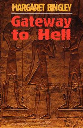 Gateway to Hell Margaret Bingley 9781869928568