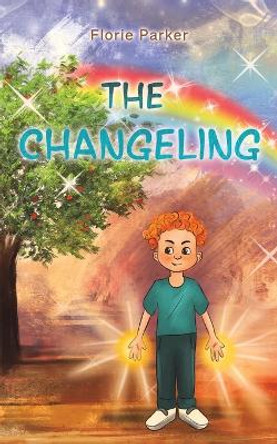 The Changeling Florie Parker 9781035801626