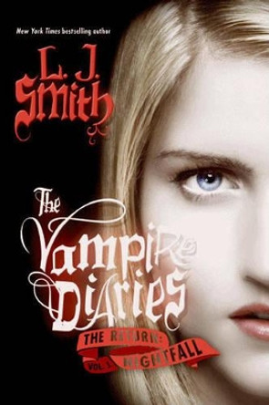 The Vampire Diaries: The Return: Nightfall L. J. Smith 9780061720802
