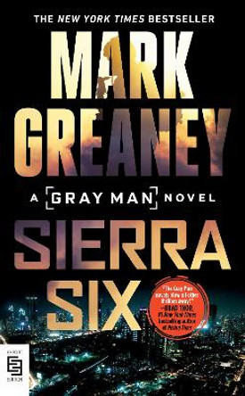 Sierra Six Mark Greaney 9780593547748