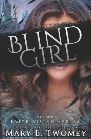 Blind Girl: A Fantasy Romance Mary E Twomey 9781721855612