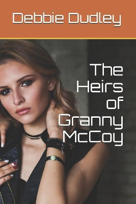 The Heirs of Granny McCoy by Marcia Tambeau