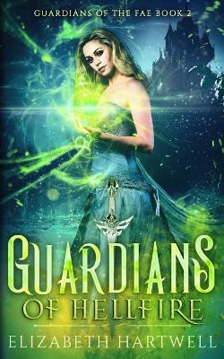 Guardians of Hellfire by Valorie Clifton