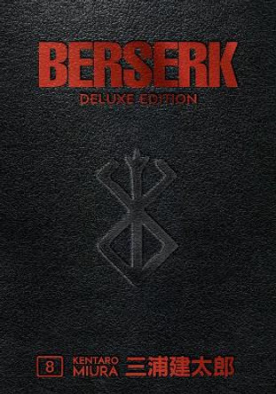 Berserk Deluxe Volume 8 Kentaro Miura 9781506717913