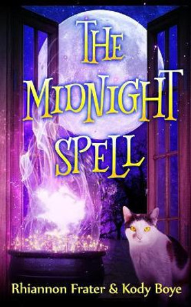 The Midnight Spell Kody Boye 9781729468838