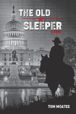 The Old Sleeper by Tom Moates