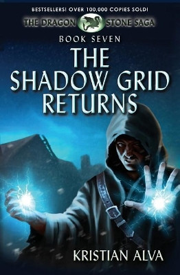 The Shadow Grid Returns by Kristian Alva