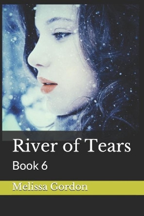 River of Tears: Book 6 Felicia Bynum 9781731252043