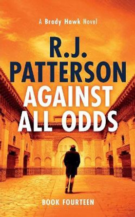 Against All Odds R J Patterson 9781798687901