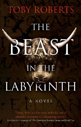 The Beast in the Labyrinth Toby Roberts 9781915853776