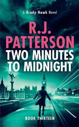 Two Minutes to Midnight R J Patterson 9781798588253