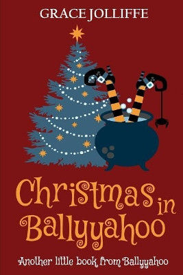 Christmas in Ballyyahoo by Jessie Kay