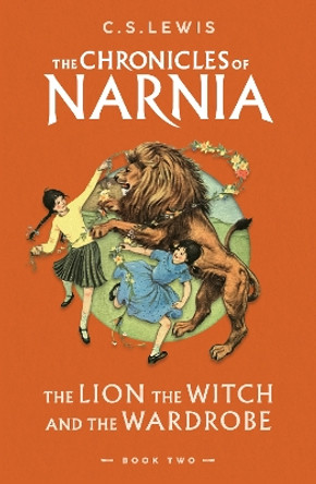 The Lion, the Witch and the Wardrobe (The Chronicles of Narnia, Book 2) C. S. Lewis 9780008663032
