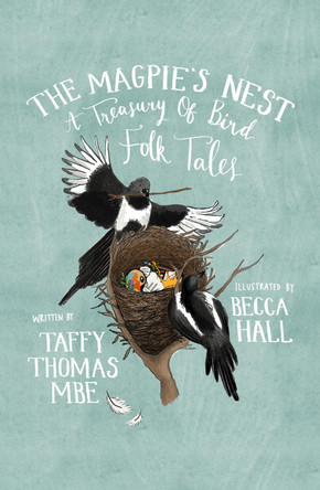 The Magpie's Nest by Taffy Thomas