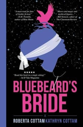 Bluebeard's Bride Kathryn Cottam 9780992102043