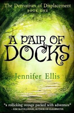 A Pair of Docks Jennifer Ellis 9780992153809
