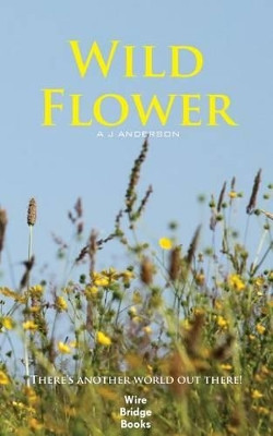 Wild Flower by Alasdair Anderson