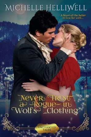 Never Trust a Rogue in Wolf's Clothing by Donna Alward