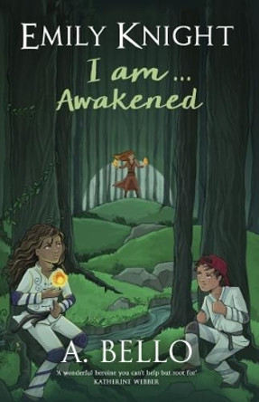 Emily Knight I am... Awakened by Abiola Bello