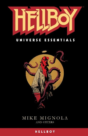 Hellboy Universe Essentials: Hellboy Mike Mignola 9781506725031