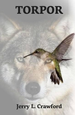 Torpor by Jerry L Crawford