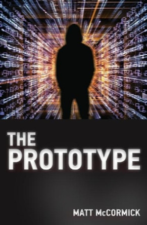 The Prototype Matt McCormick 9780999848807