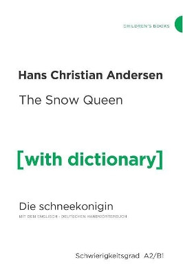 The Snow Queen [with dictionary] by Angelika Jochemczyk