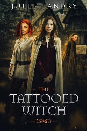 The Tattooed Witch Jules Landry 9781072204671