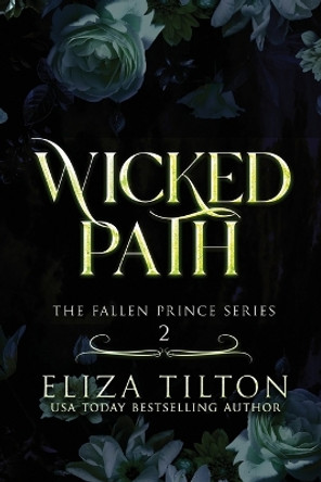 Wicked Path Eliza Tilton 9781077721777