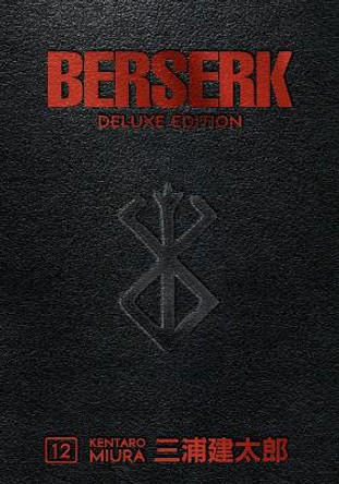 Berserk Deluxe Volume 12 Kentaro Miura 9781506727561