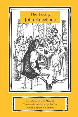 The Tales of John Kneebone by James R Wearne