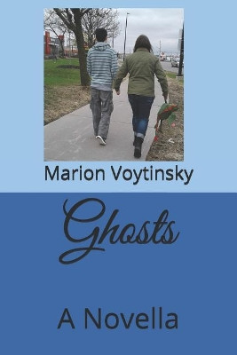 Ghosts by Marion Voytinsky