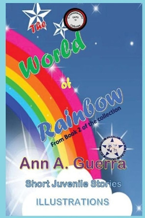 The World of Rainbow: From Book 2 of the collection No.16 Daniel Guerra 9781097486083